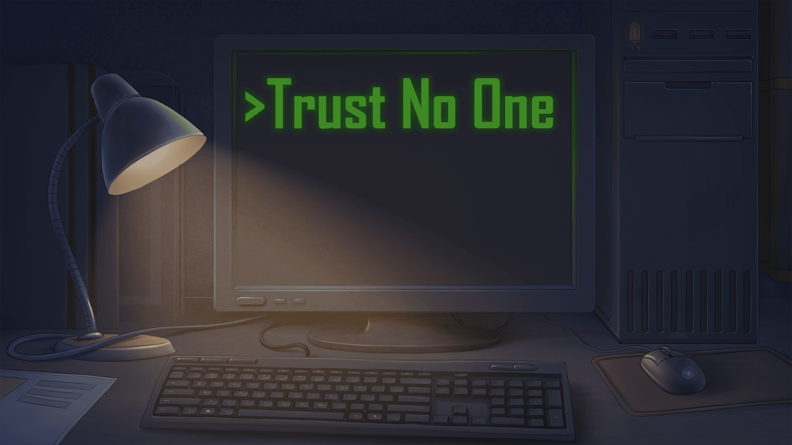 Trust No One