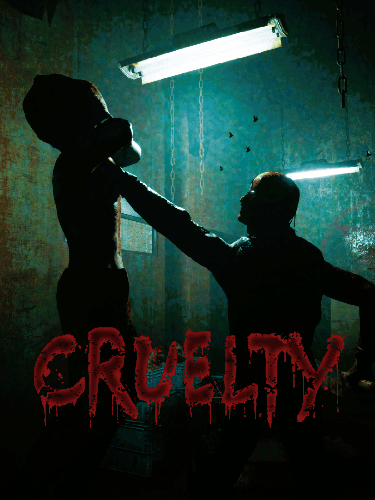 CRUELTY