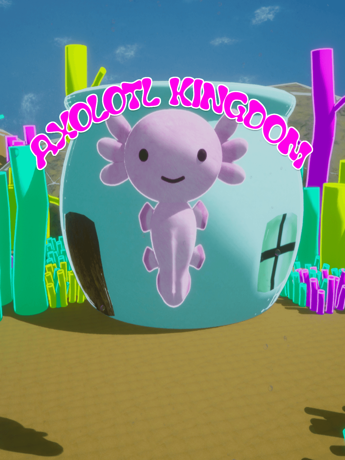 Axolotl Kingdom