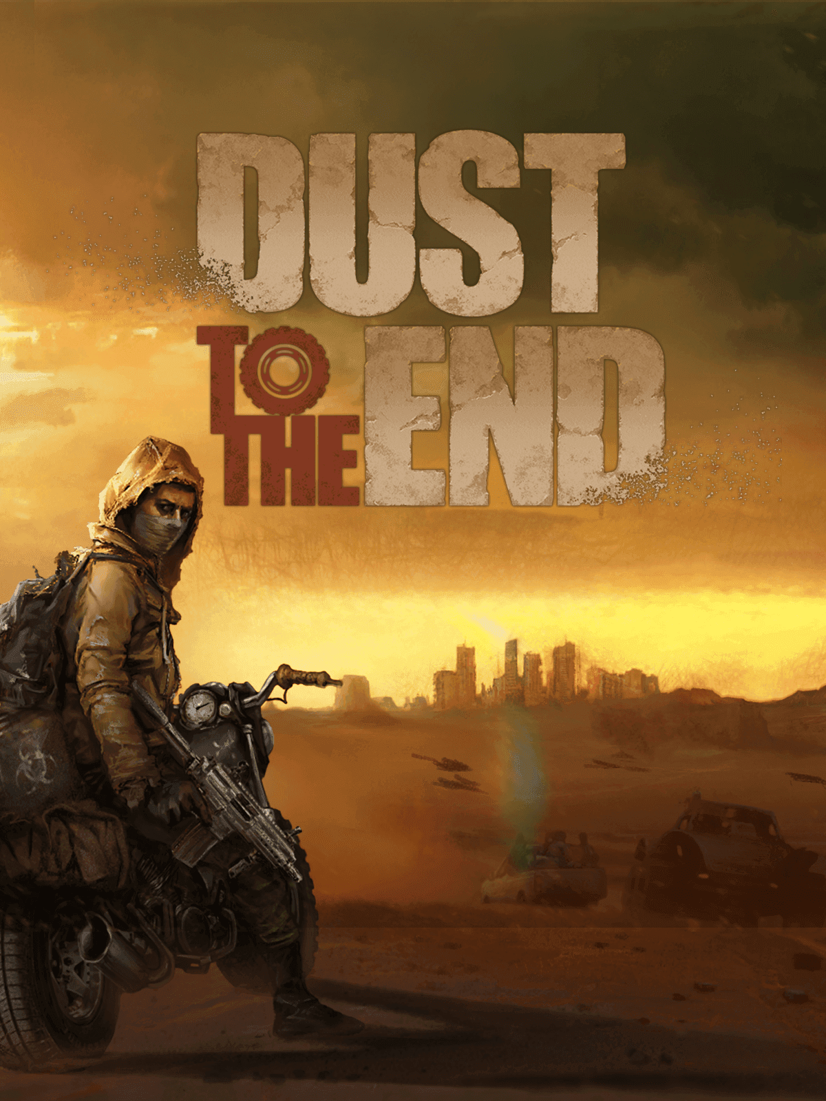 Dust to the End