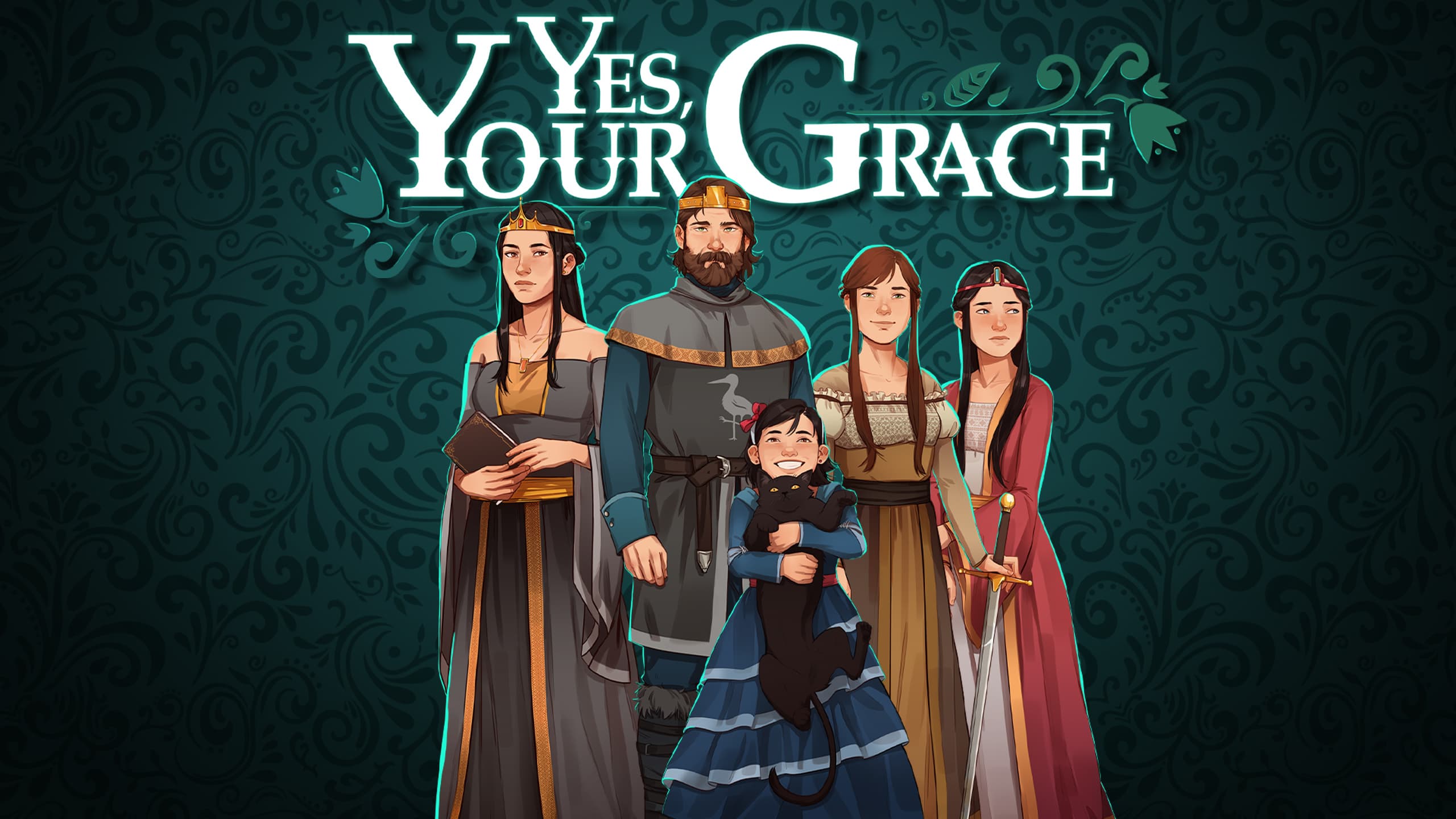 Yes, Your Grace