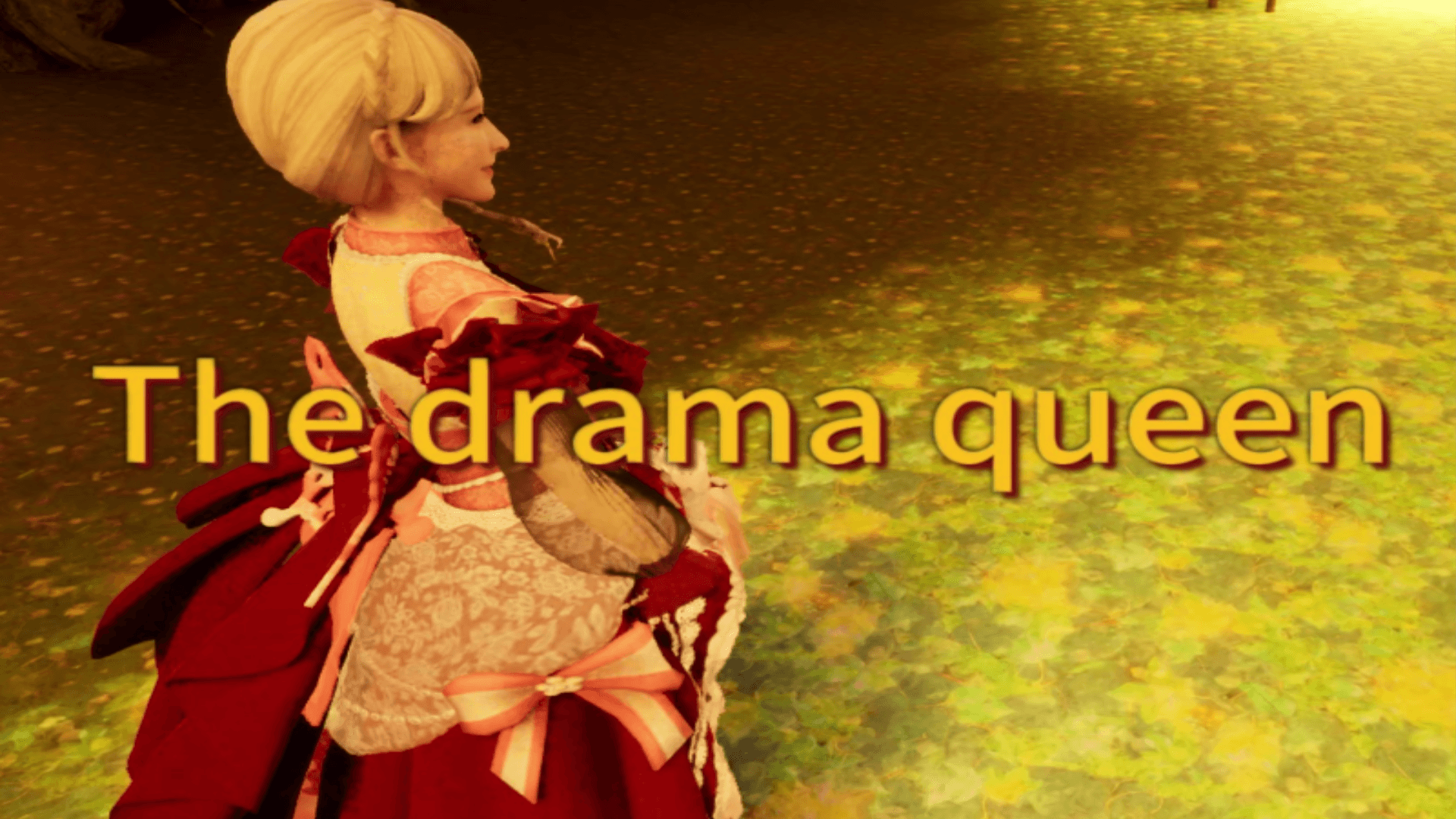 The Drama Queen
